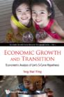Image for ECONOMIC GROWTH AND TRANSITION: Econometric Analysis of Lim&#39;s S-Curve Hypothesis : vol. 1