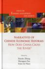 Image for Narratives of Chinese economic reforms  : how does China cross the river?