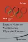 Image for Lecture Notes On Mathematical Olympiad Courses: For Junior Section - Volume 2