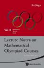 Image for Lecture Notes on Mathematical Olympiad Courses