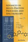 Image for Advances In Multi-photon Processes And Spectroscopy, Volume 19