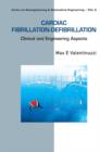 Image for Cardiac fibrillation-defibrillation: clinical and engineering aspects