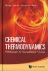 Image for Chemical thermodynamics  : with examples for nonequilibrium processes