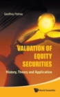 Image for Valuation Of Equity Securities: History, Theory And Application