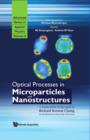 Image for Optical processes in microparticles and nanostructures: a festschrift dedicated to Richard Kounai Chang on his retirement from Yale University