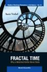 Image for Fractal time: why a watched kettle never boils