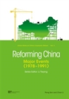 Image for Reforming China: Major Events (1978-1991)