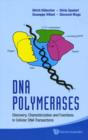 Image for Dna Polymerases: Discovery, Characterization And Functions In Cellular Dna Transactions