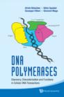 Image for DNA polymerases: discovery, characterization and functions in cellular DNA transactions