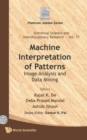 Image for Machine interpretation of patterns  : image analysis and data mining