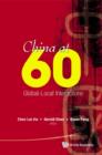 Image for China at 60: global-local interactions