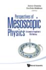 Image for Perspectives of mesoscopic physics: dedicated to Yoseph Imry&#39;s 70th birthday