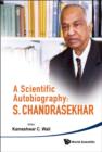 Image for A scientific autobiography: S. Chandrasekhar : with selected correspondence
