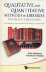 Image for Qualitative And Quantitative Methods In Libraries: Theory And Application - Proceedings Of The International Conference On Qqml2009