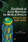 Image for Handbook of Active Materials for Medical Devices: Advances and Applications