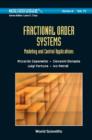 Image for Fractional order systems: modeling and control applications