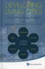 Image for Developing Living Cities: From Analysis To Action