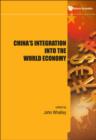Image for China&#39;s integration into the world economy