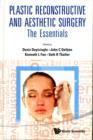 Image for Plastic Reconstructive And Aesthetic Surgery: The Essentials (With Dvd-rom)