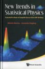 Image for New Trends In Statistical Physics: Festschrift In Honor Of Leopoldo Garcia-colin&#39;s 80th Birthday