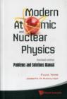 Image for Modern Atomic And Nuclear Physics (Revised Edition): Problems And Solutions Manual