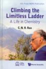 Image for Climbing the limitless ladder  : a life in chemistry