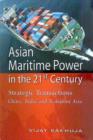 Image for Asian maritime power in the 21st century  : strategic transactions