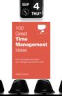 Image for 100 great time management ideas
