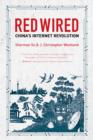 Image for Red wired: China&#39;s Internet revolution