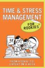 Image for Time &amp; stress management for rookies