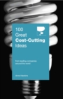 Image for 100 great cost-cutting ideas
