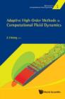 Image for Adaptive high-order methods in computational fluid dynamics