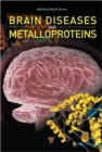 Image for Brain Diseases and Metalloproteins