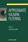 Image for Approximate Kalman Filtering.