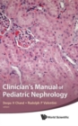 Image for Clinician&#39;s Manual Of Pediatric Nephrology