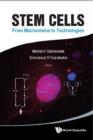 Image for Stem cells: from mechanisms to technologies