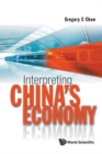 Image for Interpreting China&#39;s Economy