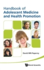 Image for Handbook Of Adolescent Medicine And Health Promotion