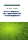 Image for Markov processes, Feller semigroups and evolution equations