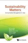 Image for Sustainability Matters : Environmental Management In Asia