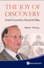 Image for Joy Of Discovery: Great Encounters Along The Way