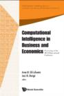 Image for Computational Intelligence In Business And Economics : Proceedings Of The Ms&#39;10 International Conference