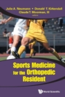 Image for Sports Medicine For The Orthopedic Resident