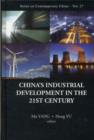 Image for China&#39;s Industrial Development In The 21st Century