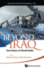 Image for Beyond Iraq  : the future of world order