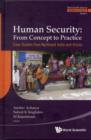 Image for Human Security: From Concept To Practice - Case Studies From Northeast India And Orissa