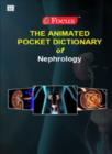 Image for The Animated Pocket Dictionary of Nephrology