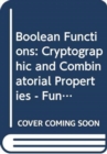 Image for Boolean Functions: Cryptographic And Combinatorial Properties - Functions With Symmetry