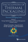 Image for Encyclopedia Of Thermal Packaging, Set 2: Thermal Packaging Tools - Volume 2: Energy Optimization And Thermal Management Of Data Centers