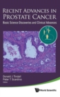Image for Recent advances in prostate cancer  : basic science discoveries and clinical advances